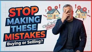 STOP Making These Real Estate Mistakes in 2026