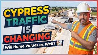 Greenhouse Road Underpass — What It Does to Cypress Home Values